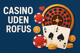 Bedste Casino Udenom ROFUS Din Guide til Underholdning